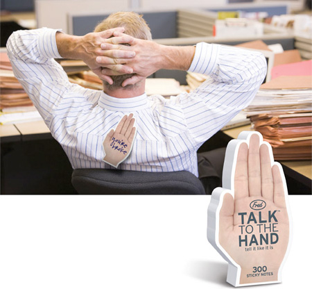 Talk To The Hand Sticky Notes