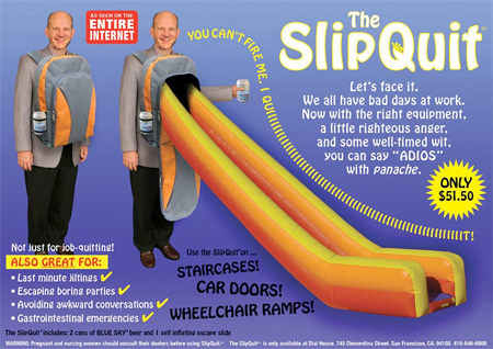 The SlipQuit